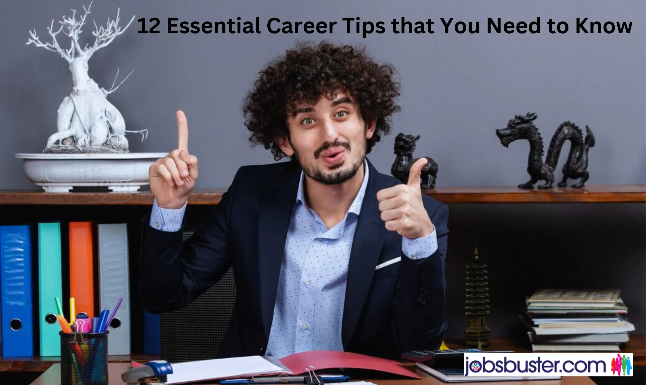 12 Essential Career Tips that You Need to Know