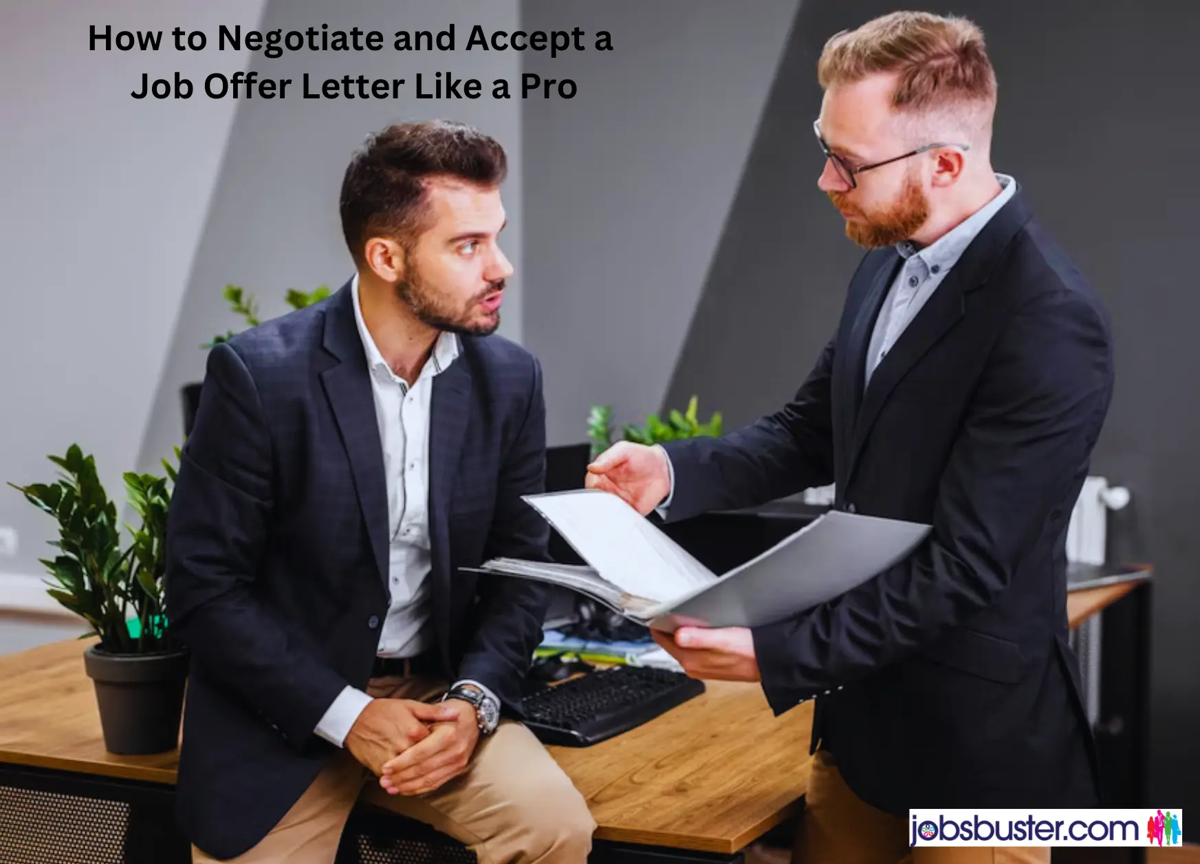 How to Negotiate and Accept a Job Offer Letter Like a Pro