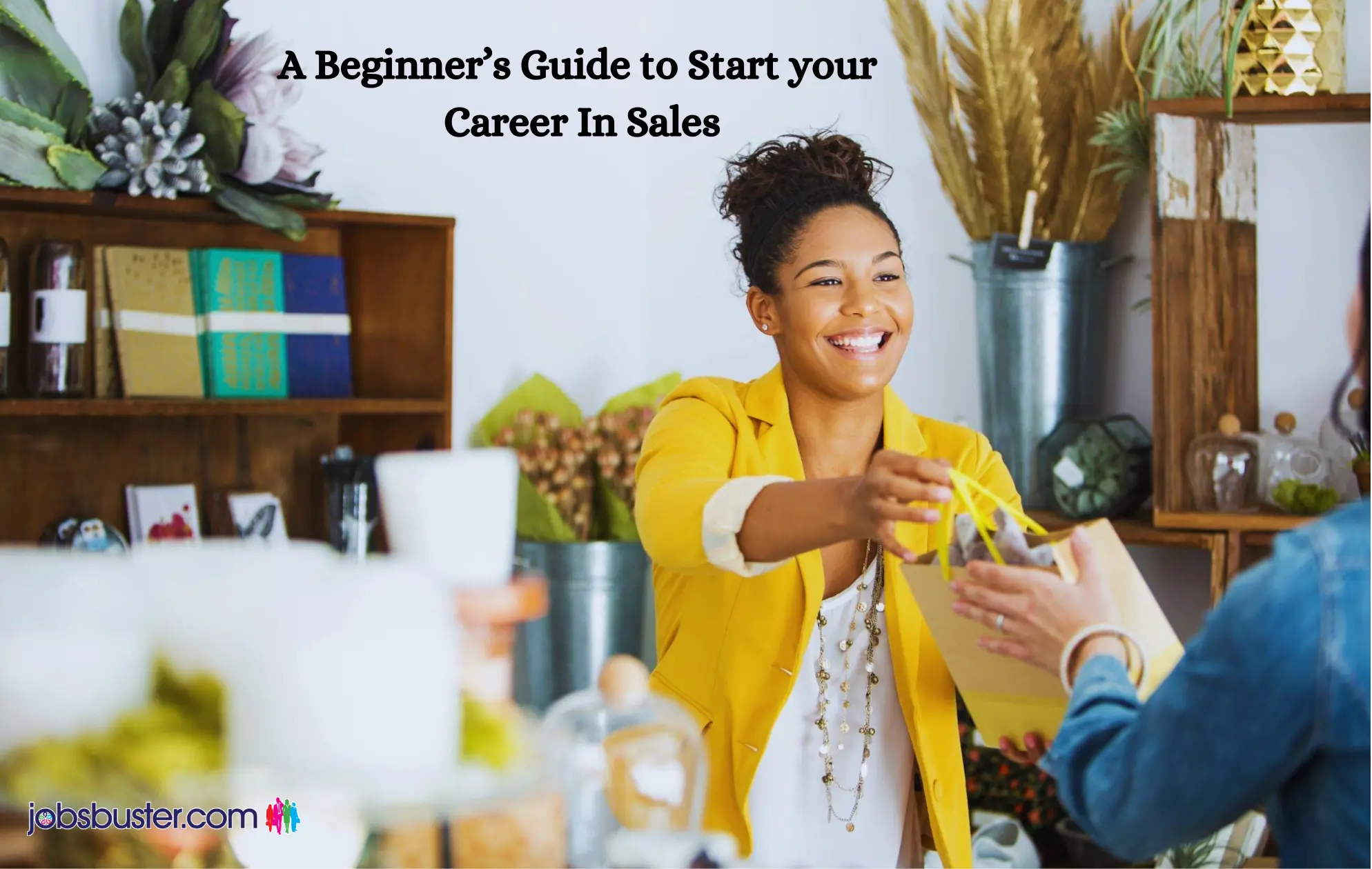 A Beginner’s Guide to Start your Career In Sales