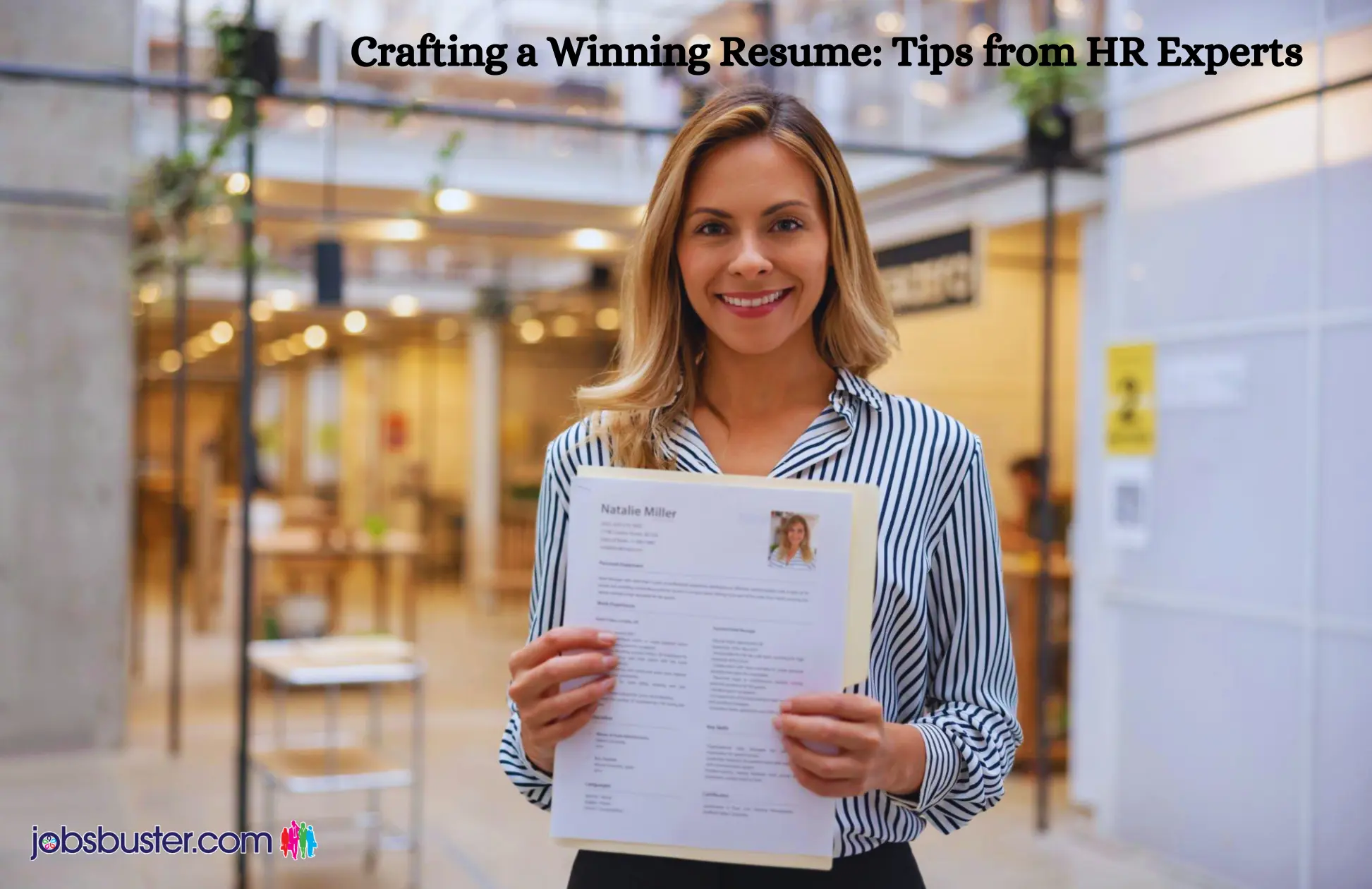 Crafting a Winning Resume: Tips from HR Experts