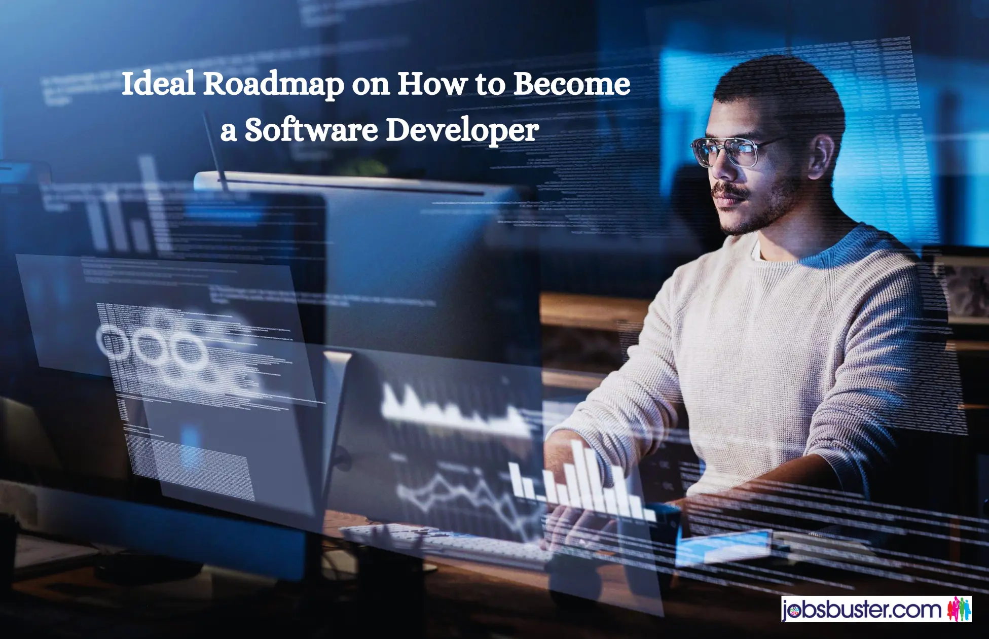 Ideal Roadmap on How to Become a Software Developer