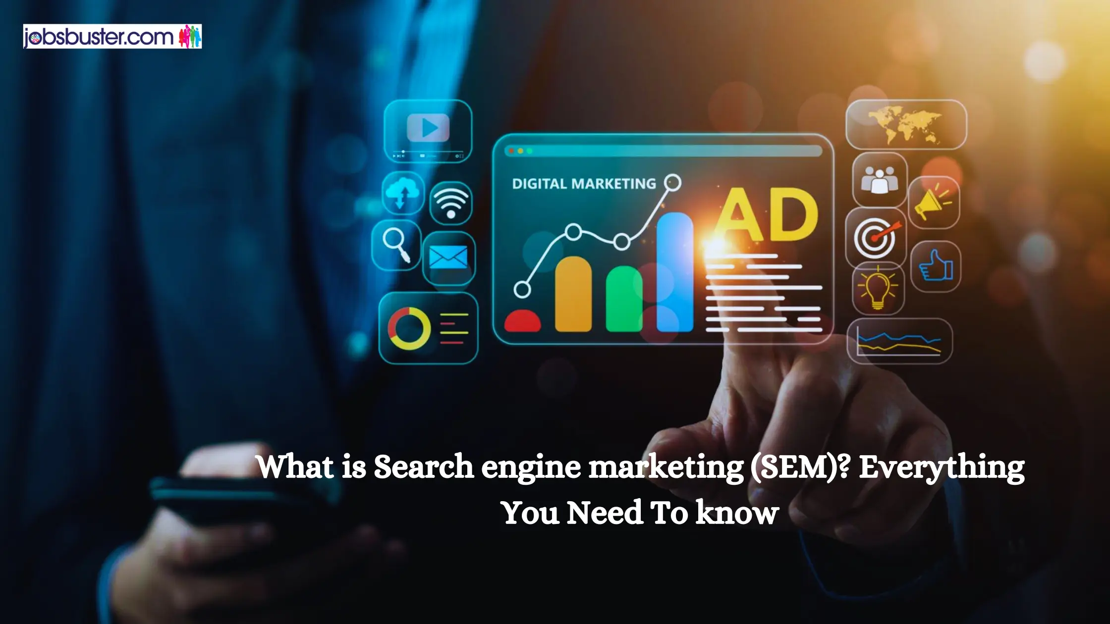 What is Search engine marketing (SEM)? Everything You Need To know