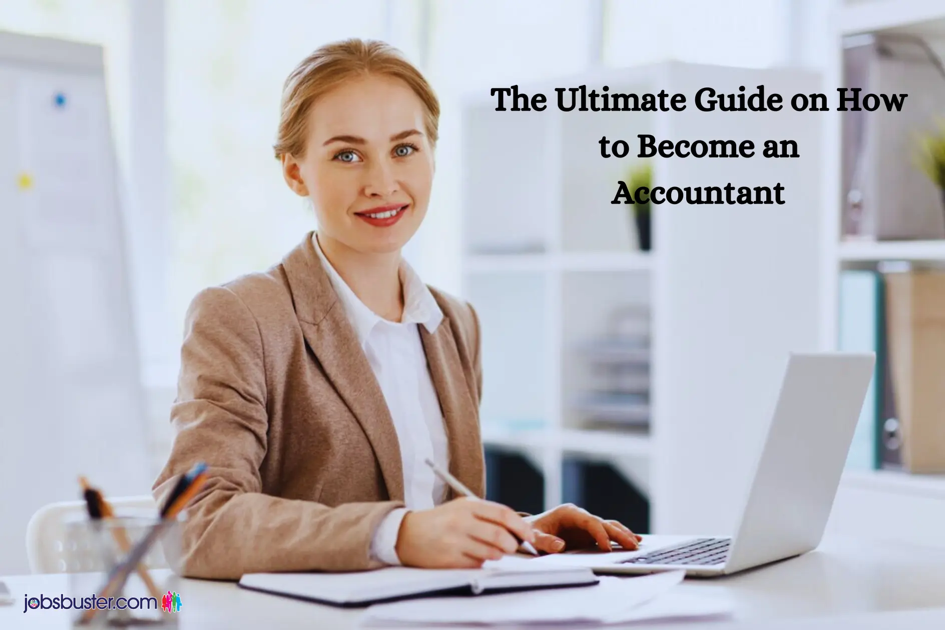 The Ultimate Guide on How to Become an Accountant