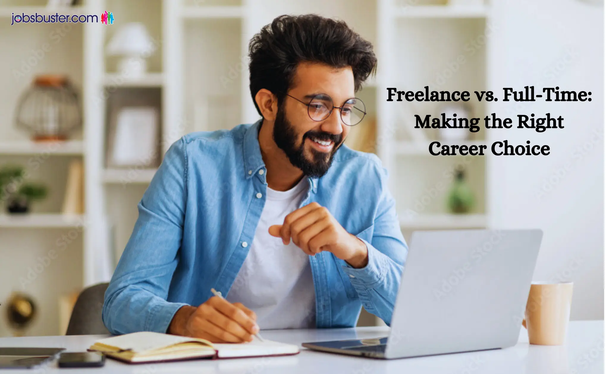 Freelance vs. Full-Time: Making the Right Career Choice
