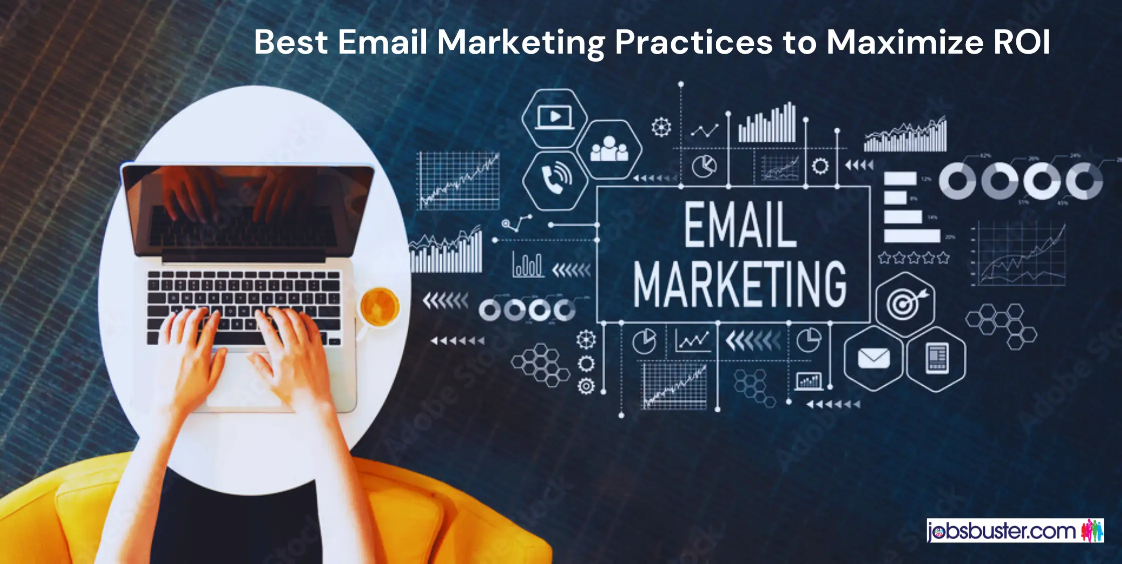 Best Email Marketing Practices to Maximize ROI