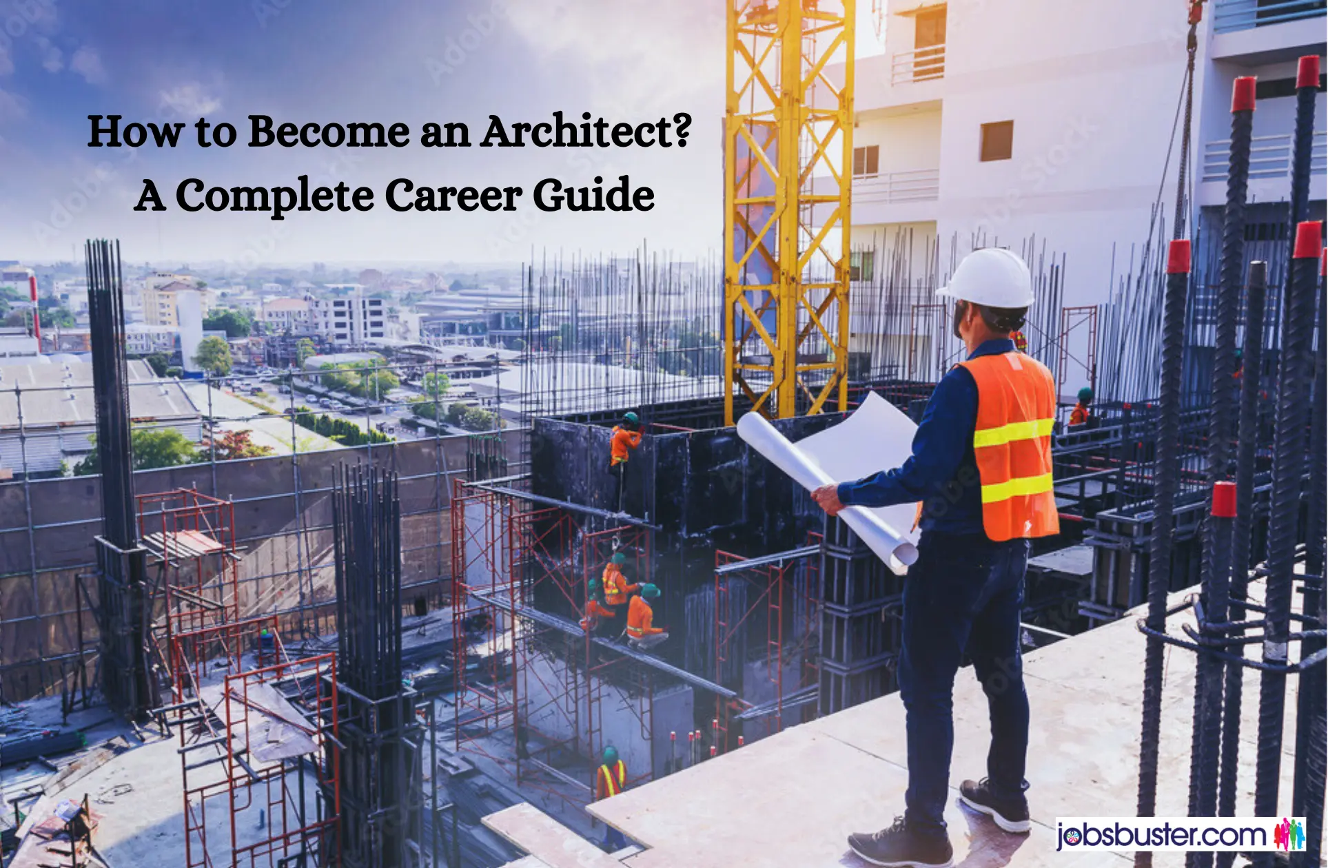 How to Become an Architect? A Complete Career Guide