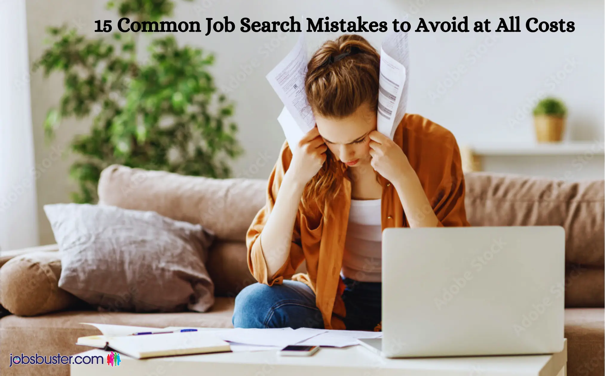 15 Common Job Search Mistakes to Avoid at All Costs