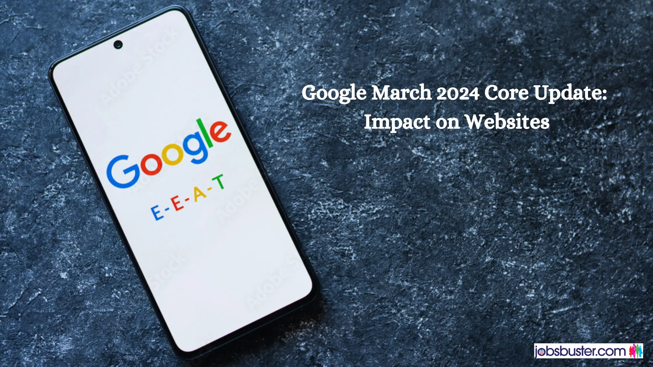 Google March 2024 Core Update: Impact on Websites