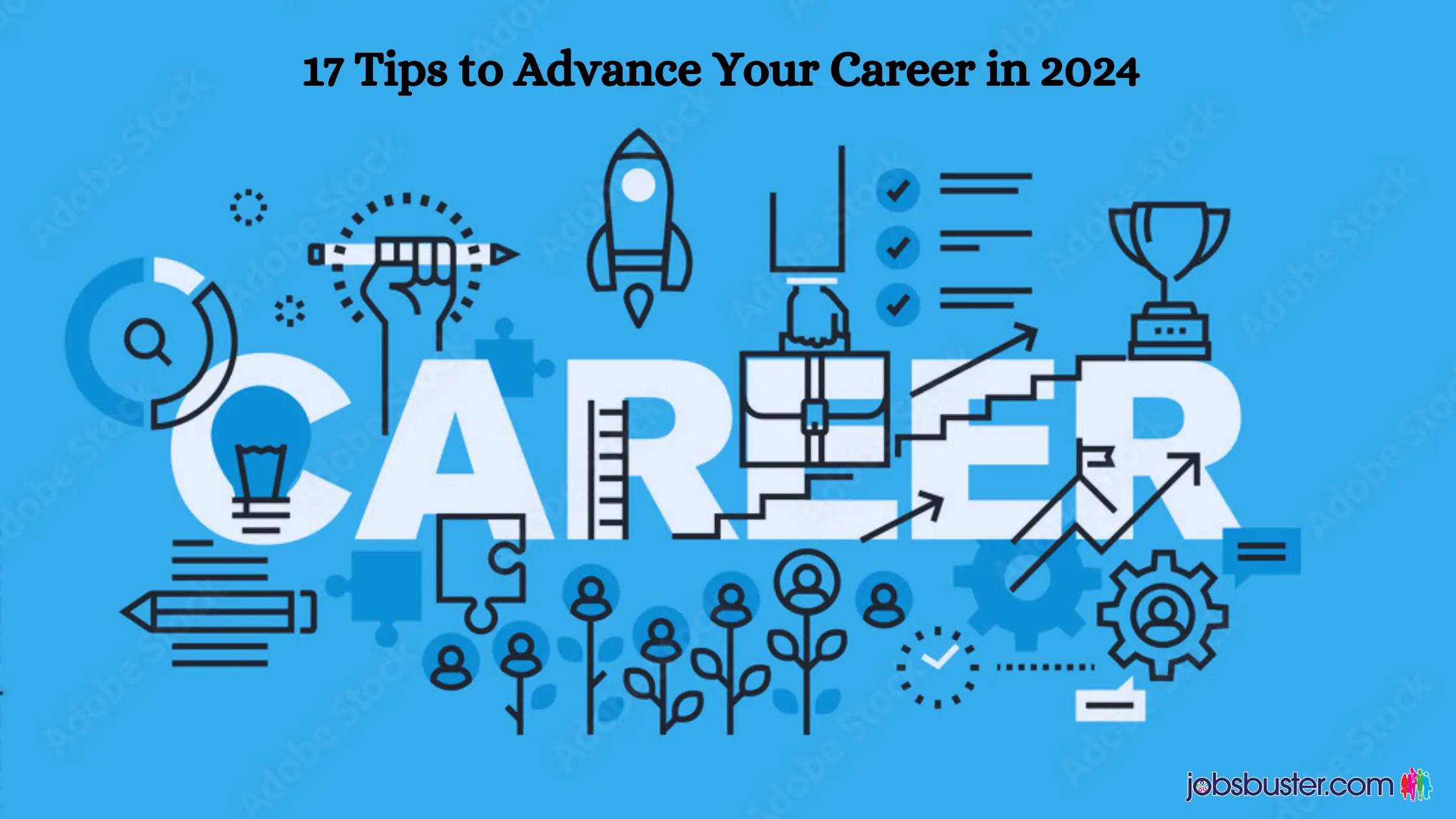 17 Tips to Advance Your Career in 2024