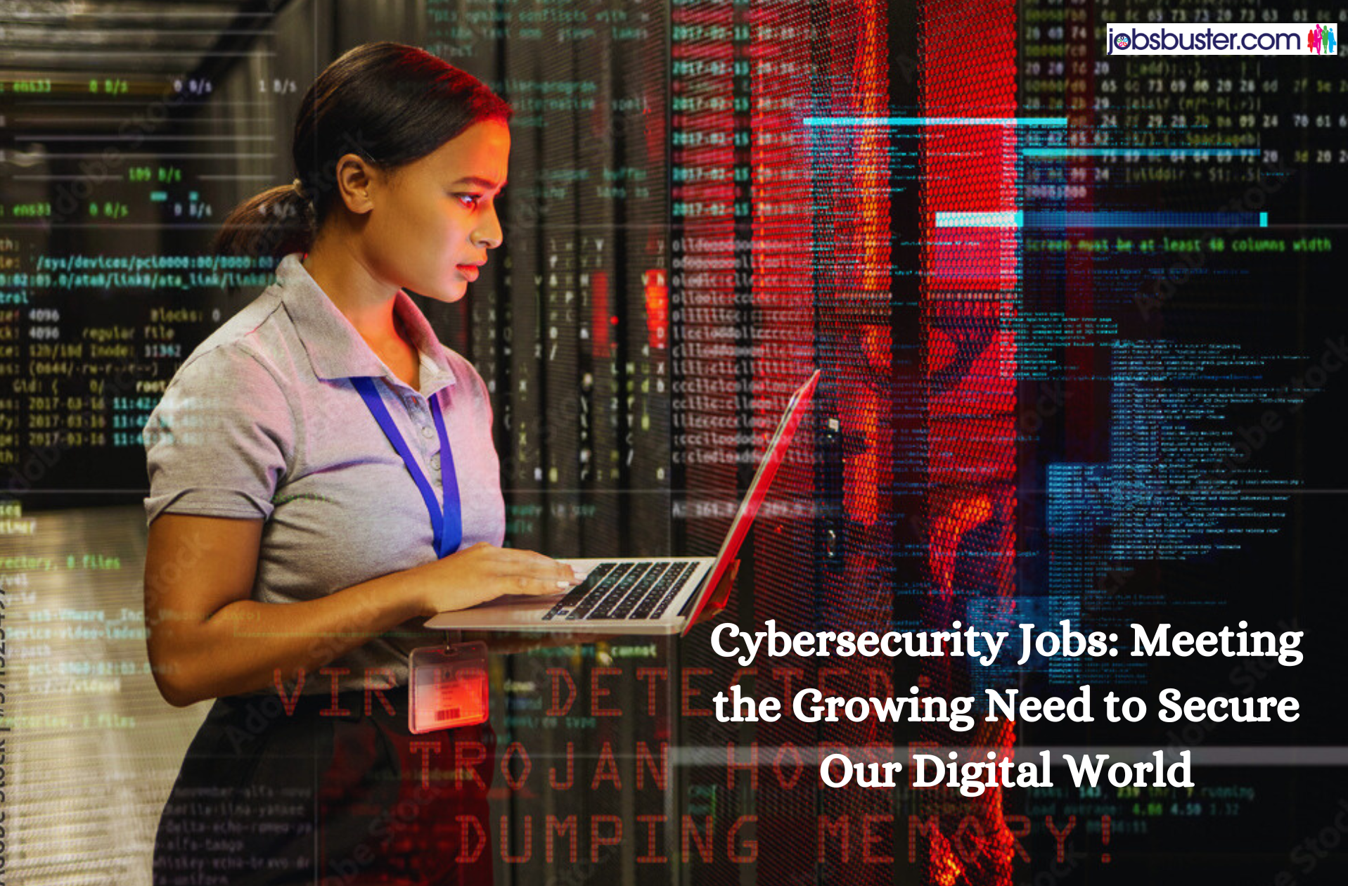 Cybersecurity Jobs: Meeting the Growing Need to Secure Our Digital World